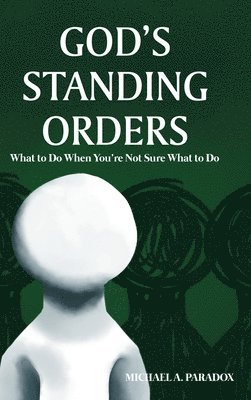 bokomslag God's Standing Orders