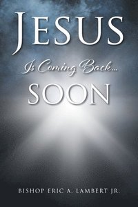 bokomslag Jesus Is Coming Back....Soon