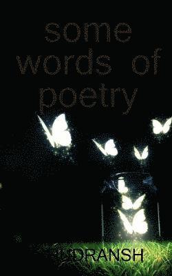 bokomslag Some words of poetry / ????? ?? ??? ????