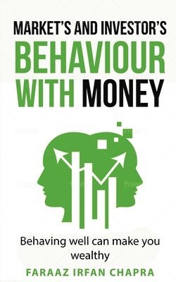 bokomslag Market's & Investor's Behaviour with Money
