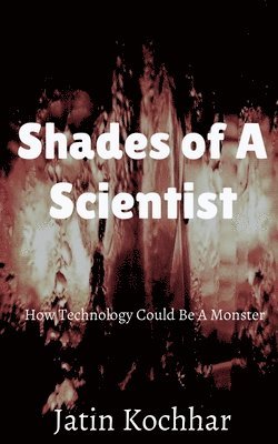 bokomslag Shades of A Scientist