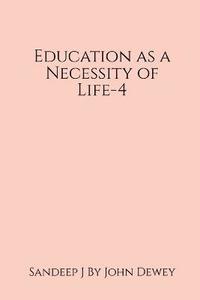 bokomslag Education as a Necessity of Life-4