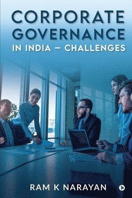 bokomslag Corporate Governance in India - Challenges