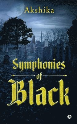 bokomslag Symphonies of Black