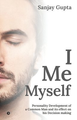 Sanjay Gupta - I Me Myself, Häftad