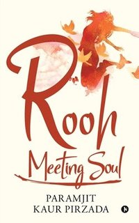 bokomslag Rooh - Meeting Soul