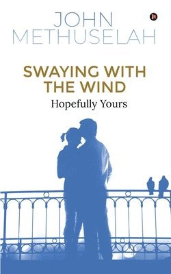 Swaying with the Wind 1