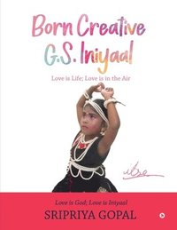 bokomslag Born Creative G.S. Iniyaal