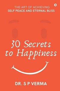 bokomslag 30 Secrets to Happiness
