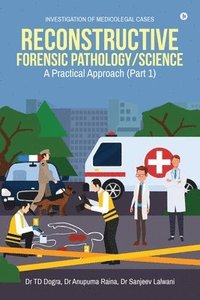 bokomslag Reconstructive Forensic Pathology/Science