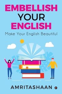 bokomslag Embellish Your English