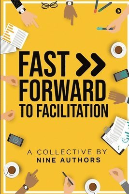 bokomslag Fast Forward to Facilitation