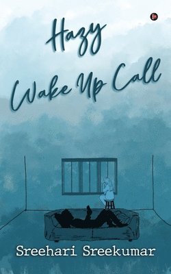 bokomslag Hazy Wake Up Call