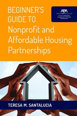 Beginner's Guide to Nonprofit and Affordable Housing Partnerships 1