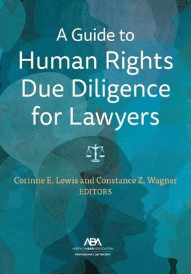 bokomslag Guide to Human Rights Due Diligence for Lawyers