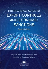 bokomslag International Guide to Export Controls and Economic Sanctions, Second