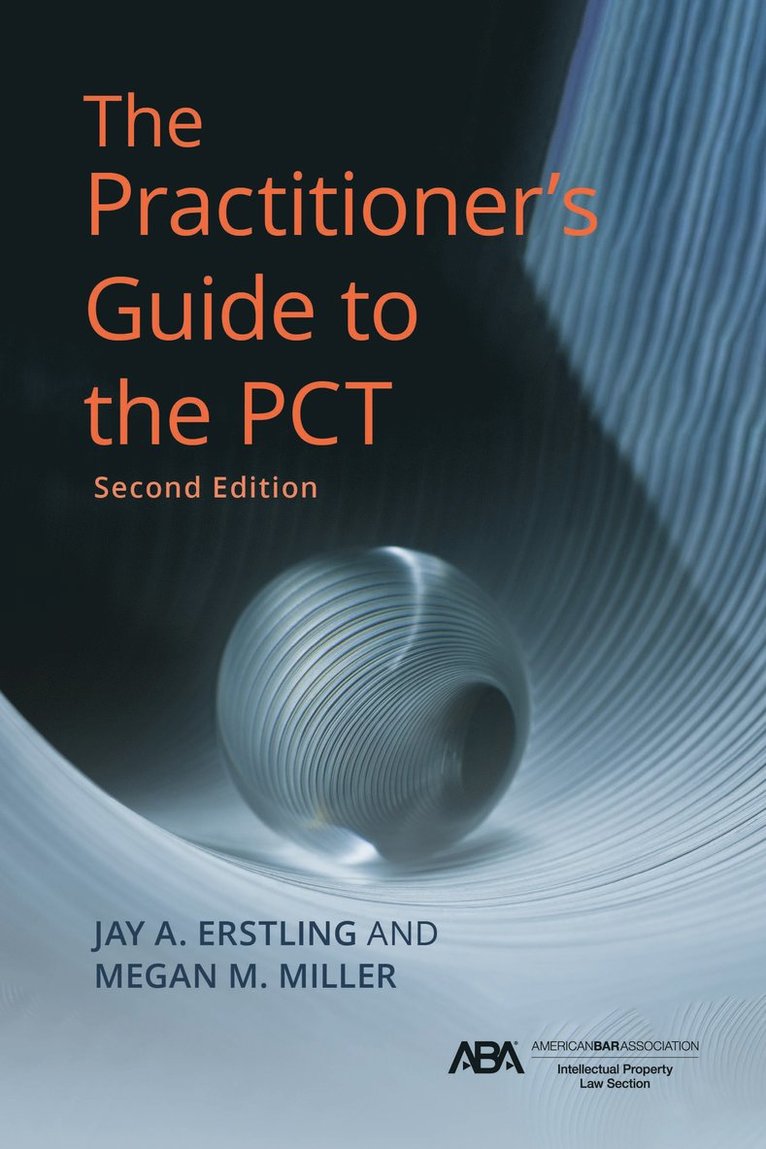 Jay A. Erstling, Megan M. Miller, Jay A Erstling, Megan M Miller - Practitioner's Guide to the PCT, Second Edition, Häftad