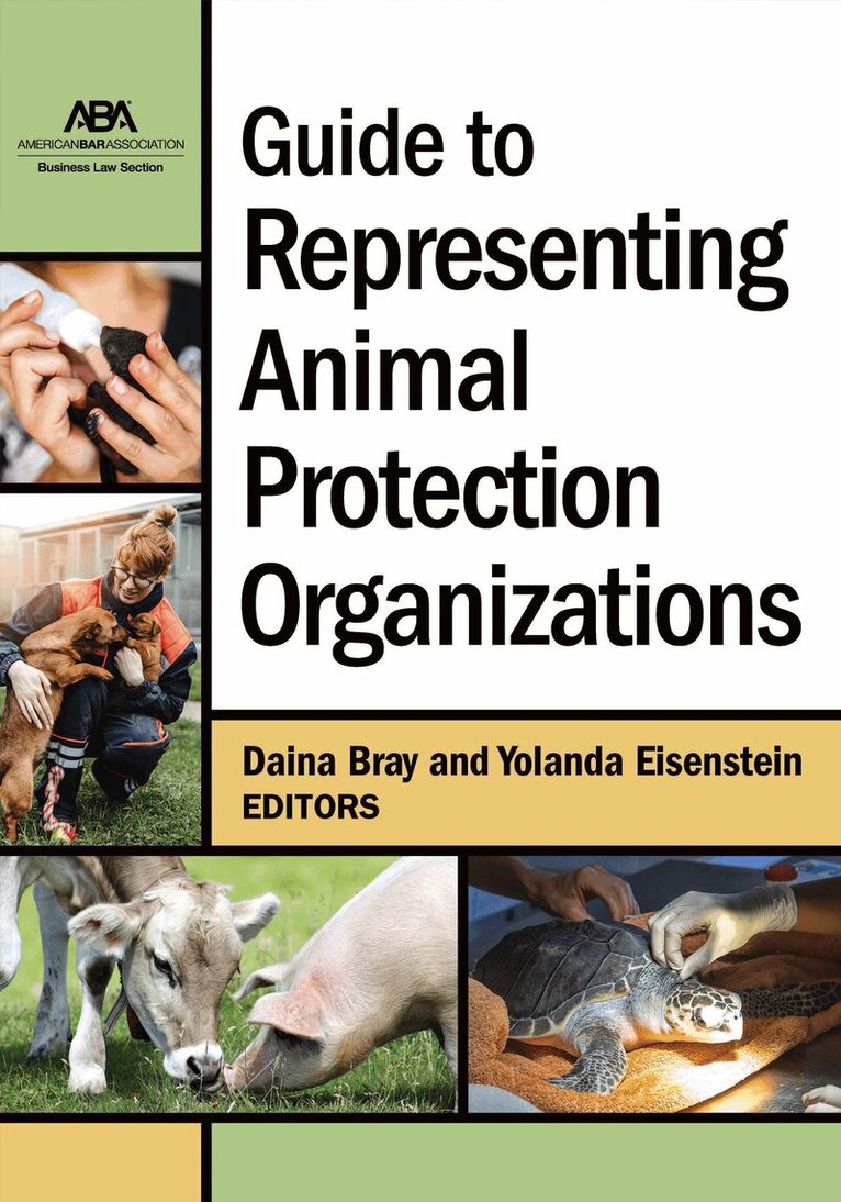 Daina Bray, Yolanda Eisenstein - Guide to Representing Animal Protection Organizations, Häftad