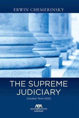 Erwin Chemerinsky - Supreme Judiciary, Häftad. Tillgänglighet: Tillfälligt slut