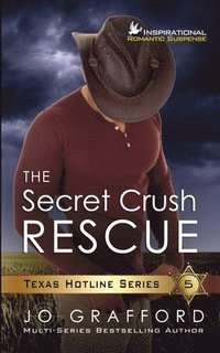 bokomslag The Secret Crush Rescue
