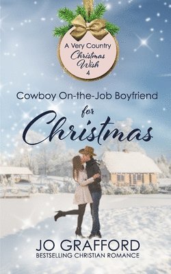 Cowboy On-the-Job Boyfriend for Christmas 1