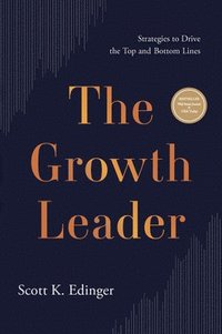 bokomslag The Growth Leader