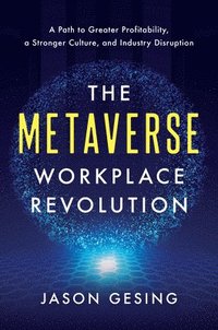 bokomslag The Metaverse Workplace Revolution