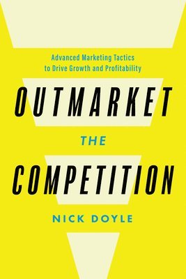 Outmarket the Competition 1