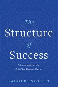 bokomslag The Structure of Success