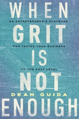 When Grit is Not Enough 1