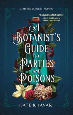 Kate Khavari - Botanist's Guide to Parties and Poisons, Inbunden