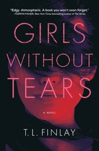 bokomslag Girls Without Tears
