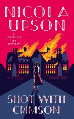 Nicola Upson - Shot with Crimson, Inbunden