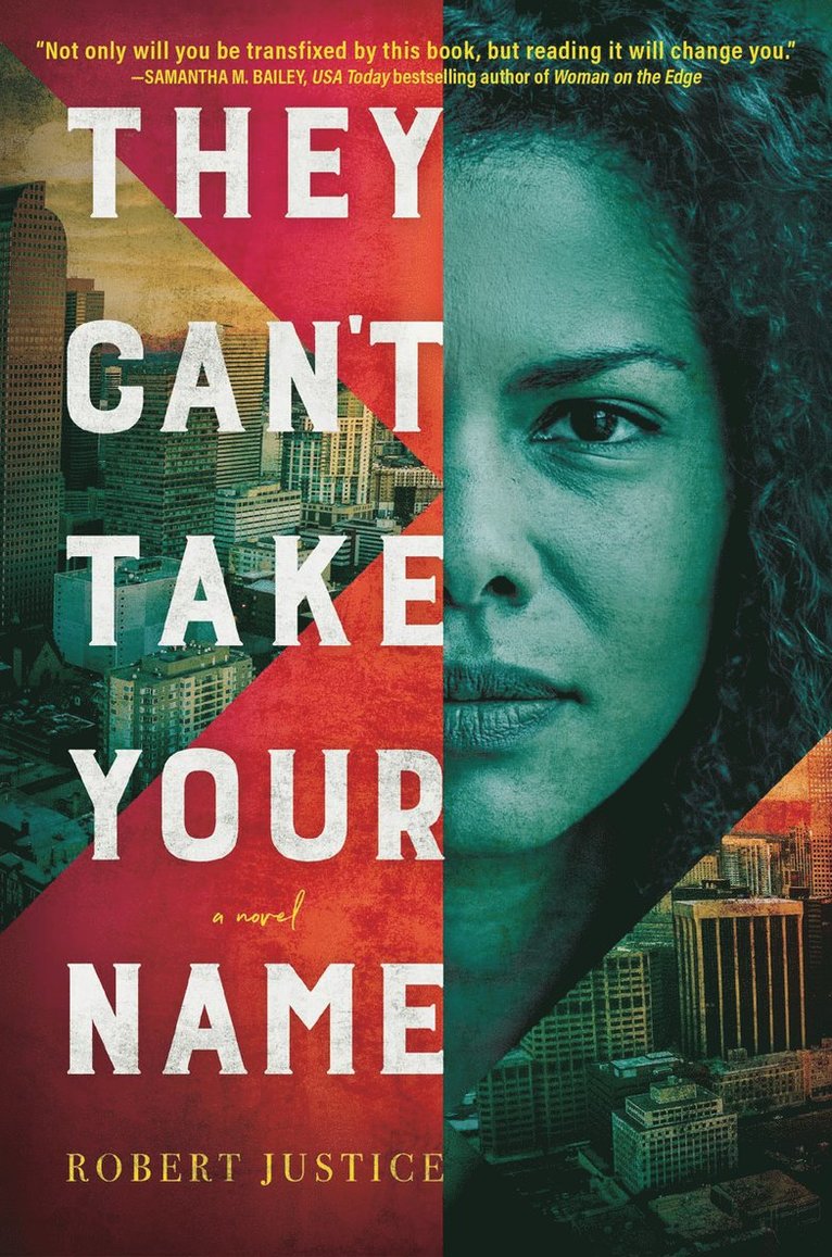 Robert Justice - They Can't Take Your Name, Häftad