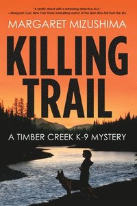 bokomslag Killing Trail: A Timber Creek K-9 Mystery