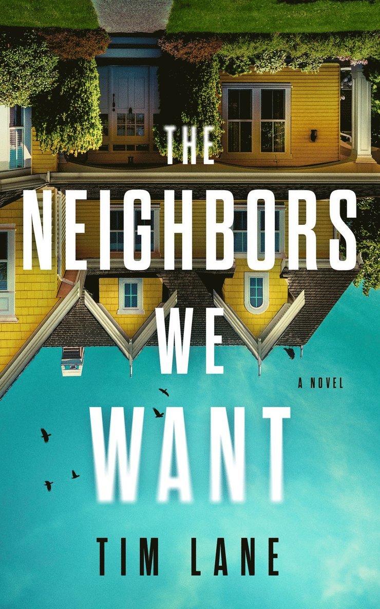 The Neighbors We Want 1