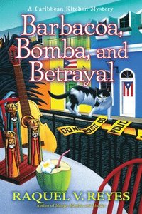 bokomslag Barbacoa, Bomba, and Betrayal