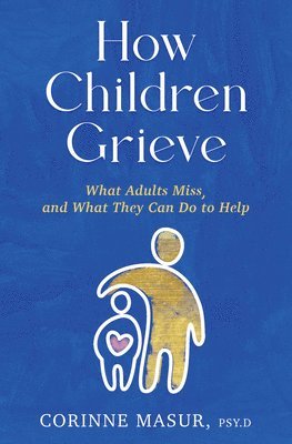 How Children Grieve 1