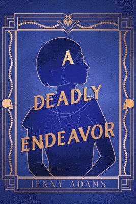 bokomslag Deadly Endeavor