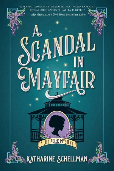 Katharine Schellman - Scandal in Mayfair, Inbunden