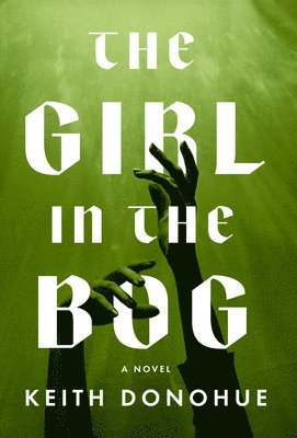 The Girl in the Bog 1