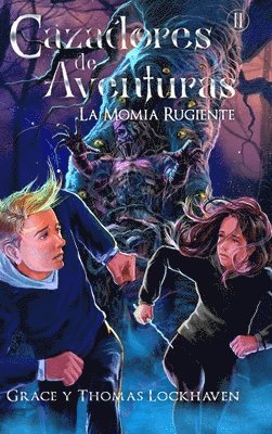 Momia Rugiente (Libro 2)