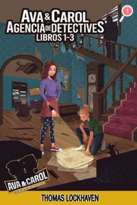 bokomslag Ava y Carol Agencia de Detectives Libros 1-3