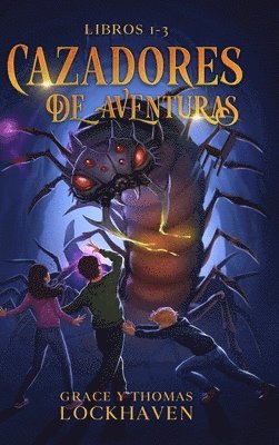 Grace Lockhaven, Thomas Lockhaven, David Aretha - Cazadores de Aventuras - Libros 1-3, Inbunden