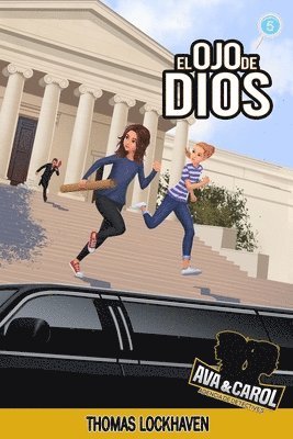 bokomslag El Ojo de Dios (Libro 5): Ava y Carol: Agencia de Detectives