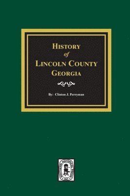 History of Lincoln County, Georgia 1