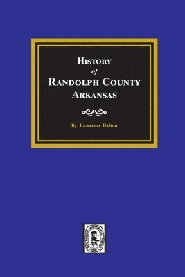 History of Randolph County, Arkansas 1