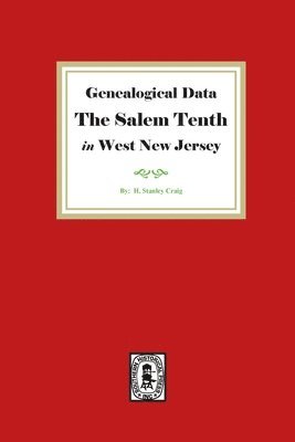 Genealogical Data, The Salem Tenth in West New Jersey 1