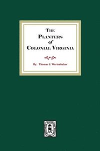 bokomslag The Planters of Colonial Virginia