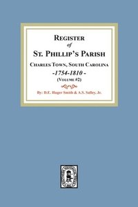 bokomslag Register of St. Phillip's Parish, Charles Town, South Carolina, 1754-1810. (Volume #2)